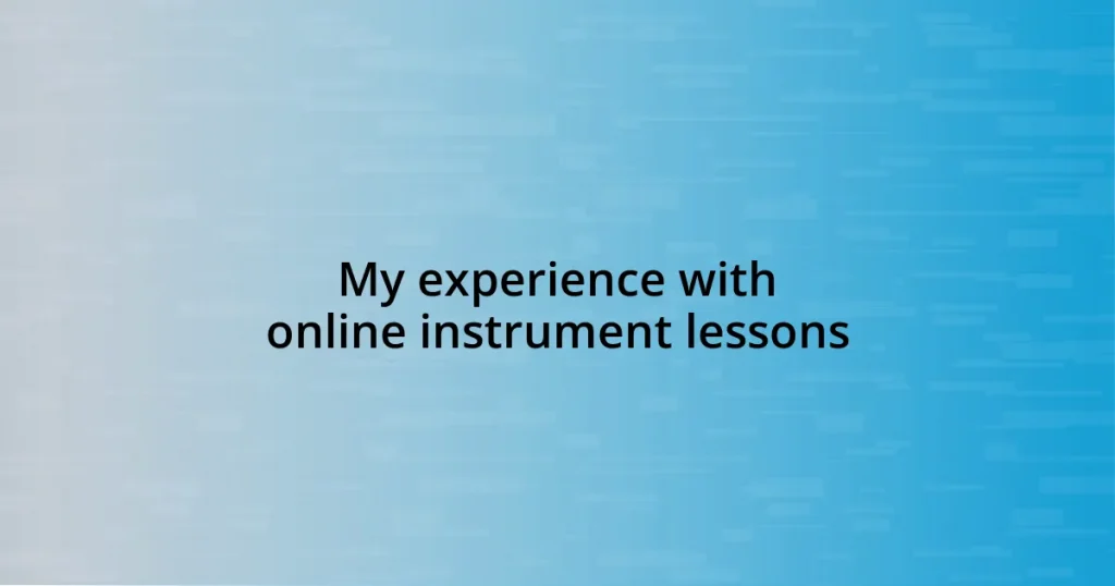 My experience with online instrument lessons