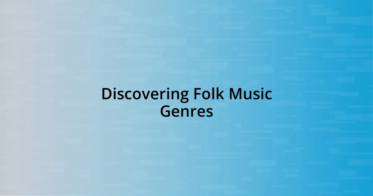 Discovering Folk Music Genres