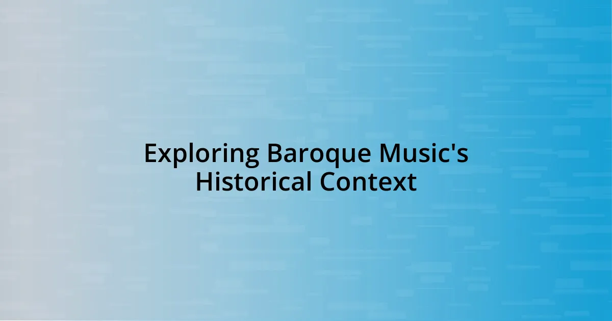 Exploring Baroque Music