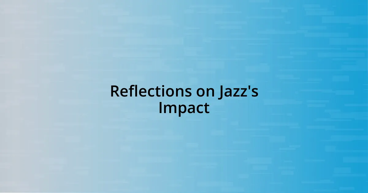 Reflections on Jazz