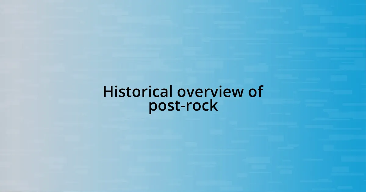 Historical overview of post-rock