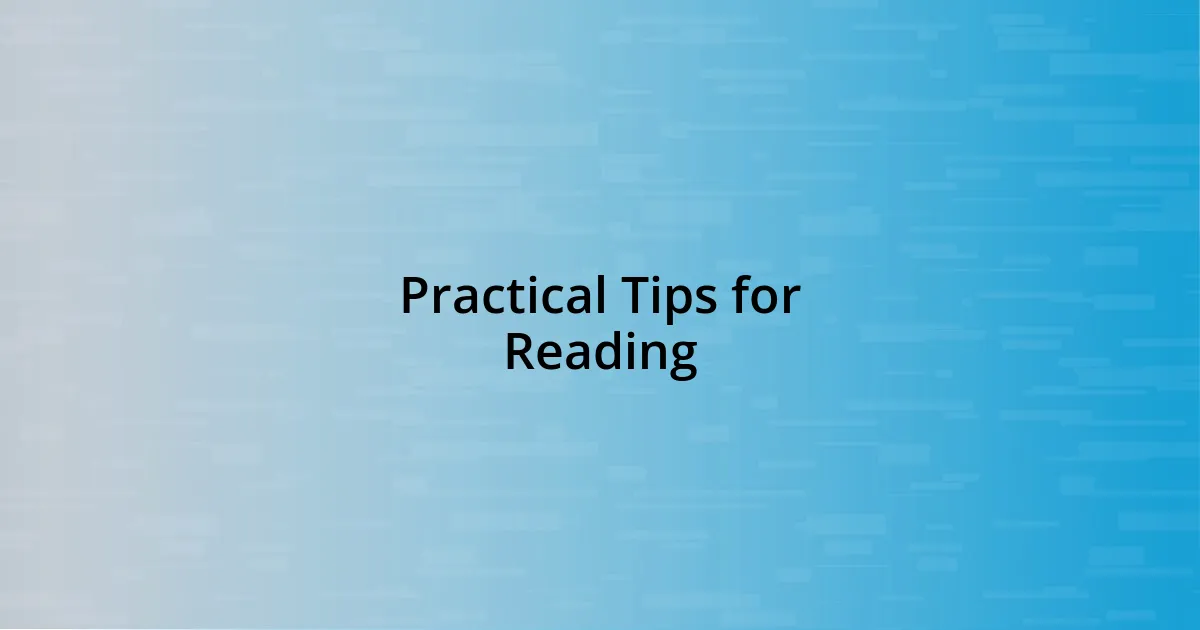 Practical Tips for Reading